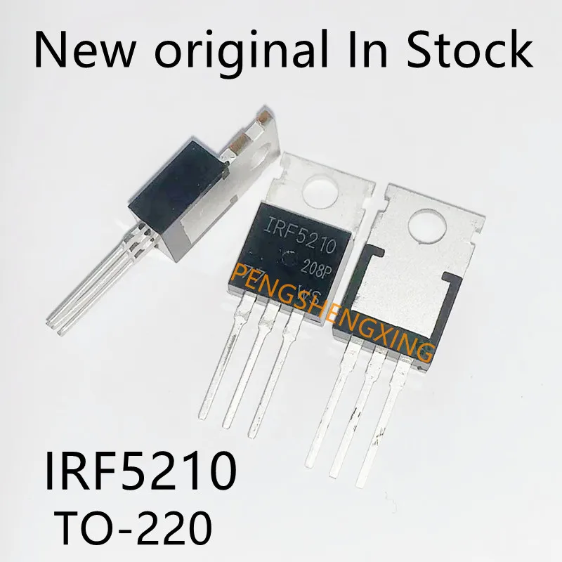 10 бр./лот IRF5210PBF IRF5210 100V 40A P-канален MOS полева ефектно тръба TO-220 Нова оригинална точков гореща разпродажба