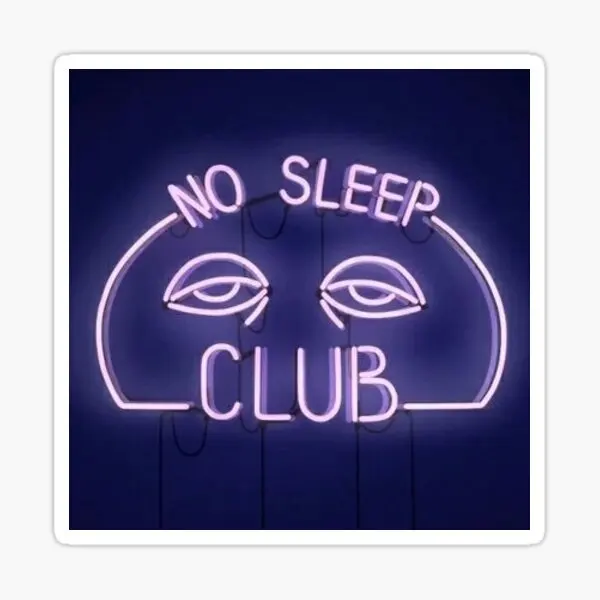 Неонова реклама No Sleep Club 5 бр. автомобилни стикери за смешно художествен декор Фон за лаптоп принт мотоциклет Стенни декорации за хладилник в стаята
